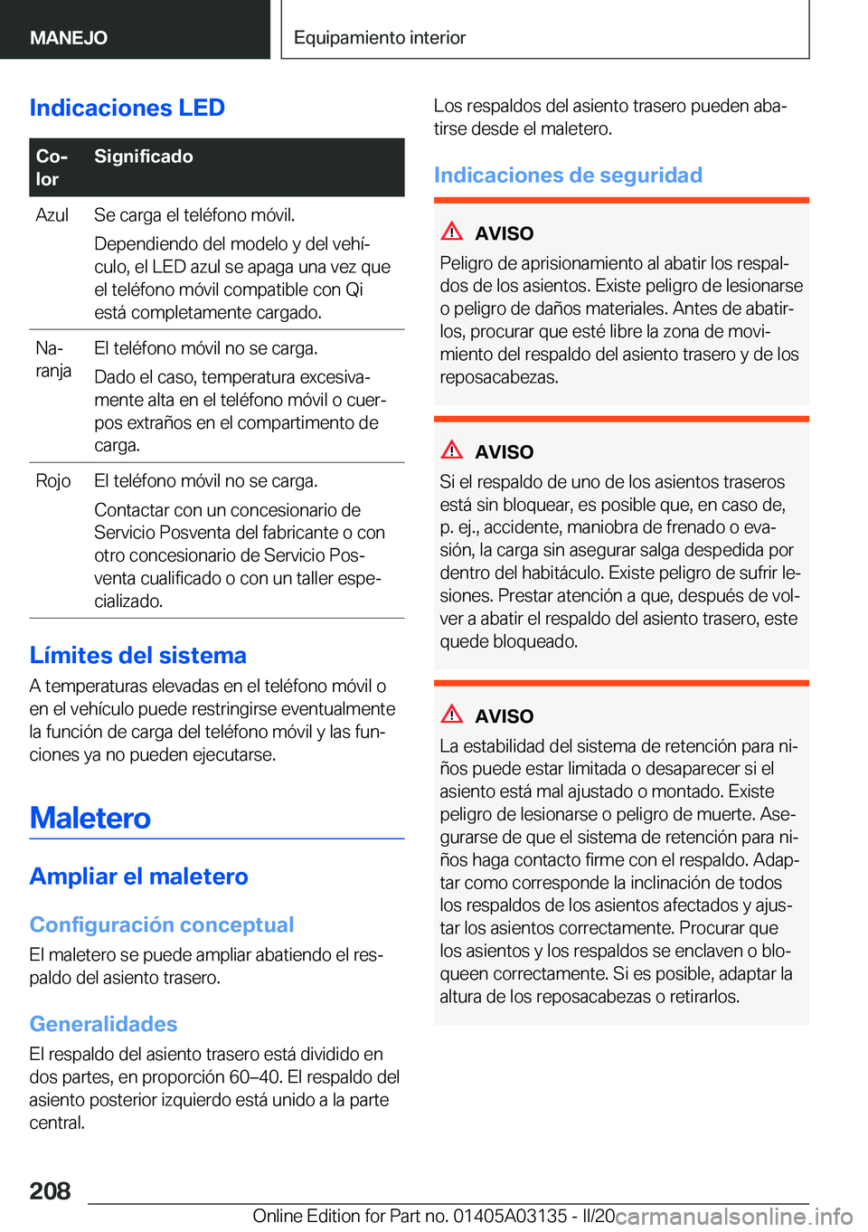 BMW M4 2020  Manuales de Empleo (in Spanish) �I�n�d�i�c�a�c�i�o�n�e�s��L�E�D�C�oj
�l�o�r�S�i�g�n�i�f�i�c�a�d�o�A�z�u�l�S�e��c�a�r�g�a��e�l��t�e�l�