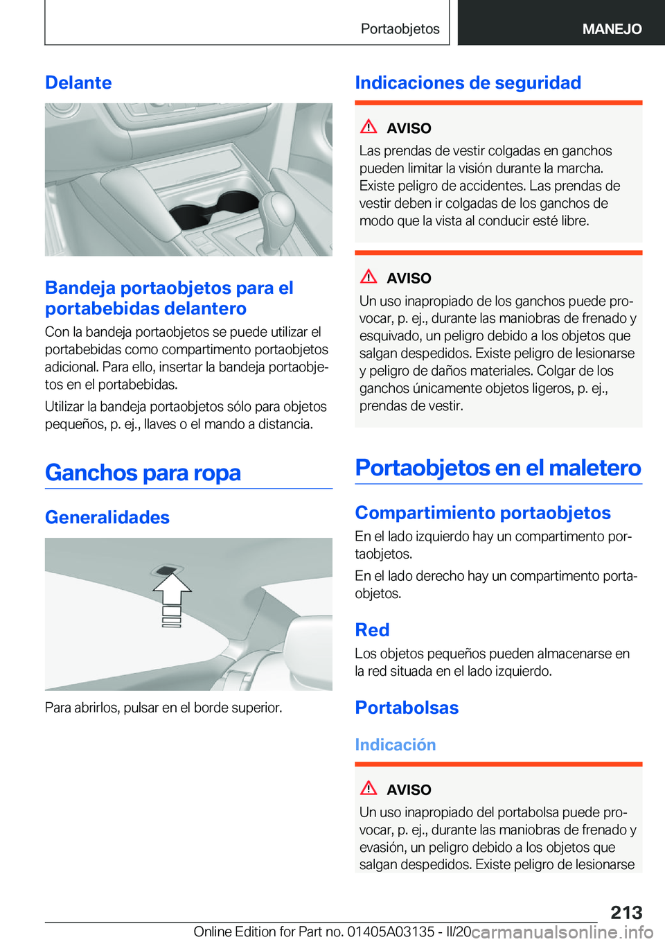 BMW M4 2020  Manuales de Empleo (in Spanish) �D�e�l�a�n�t�e
�B�a�n�d�e�j�a��p�o�r�t�a�o�b�j�e�t�o�s��p�a�r�a��e�l
�p�o�r�t�a�b�e�b�i�d�a�s��d�e�l�a�n�t�e�r�o
�C�o�n��l�a��b�a�n�d�e�j�a��p�o�r�t�a�o�b�j�e�t�o�s��s�e��p�u�e�d�e��u�t�i�l�