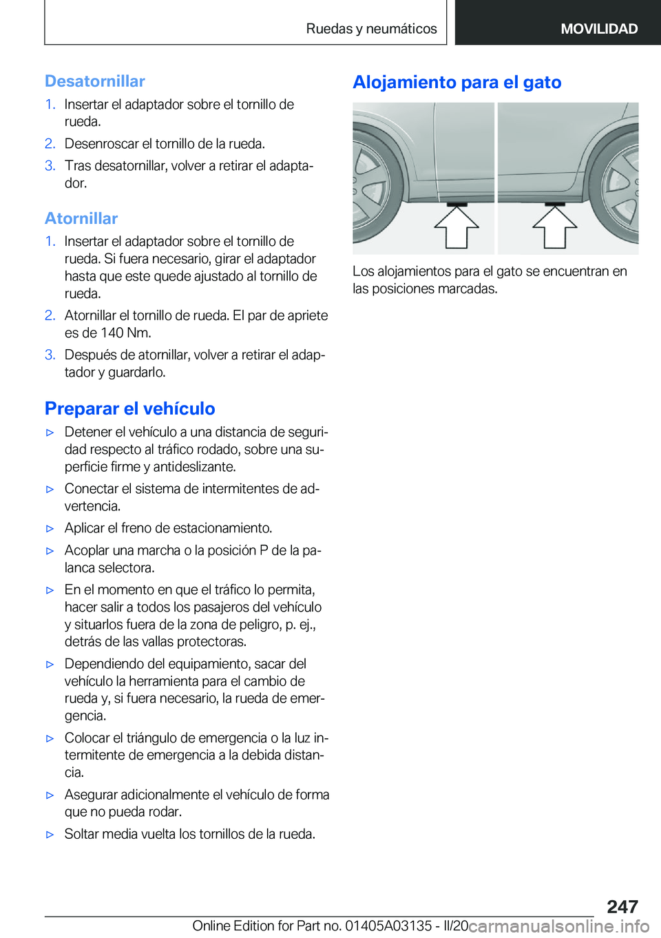 BMW M4 2020  Manuales de Empleo (in Spanish) �D�e�s�a�t�o�r�n�i�l�l�a�r�1�.�I�n�s�e�r�t�a�r��e�l��a�d�a�p�t�a�d�o�r��s�o�b�r�e��e�l��t�o�r�n�i�l�l�o��d�e
�r�u�e�d�a�.�2�.�D�e�s�e�n�r�o�s�c�a�r��e�l��t�o�r�n�i�l�l�o��d�e��l�a��r�u�e�d�