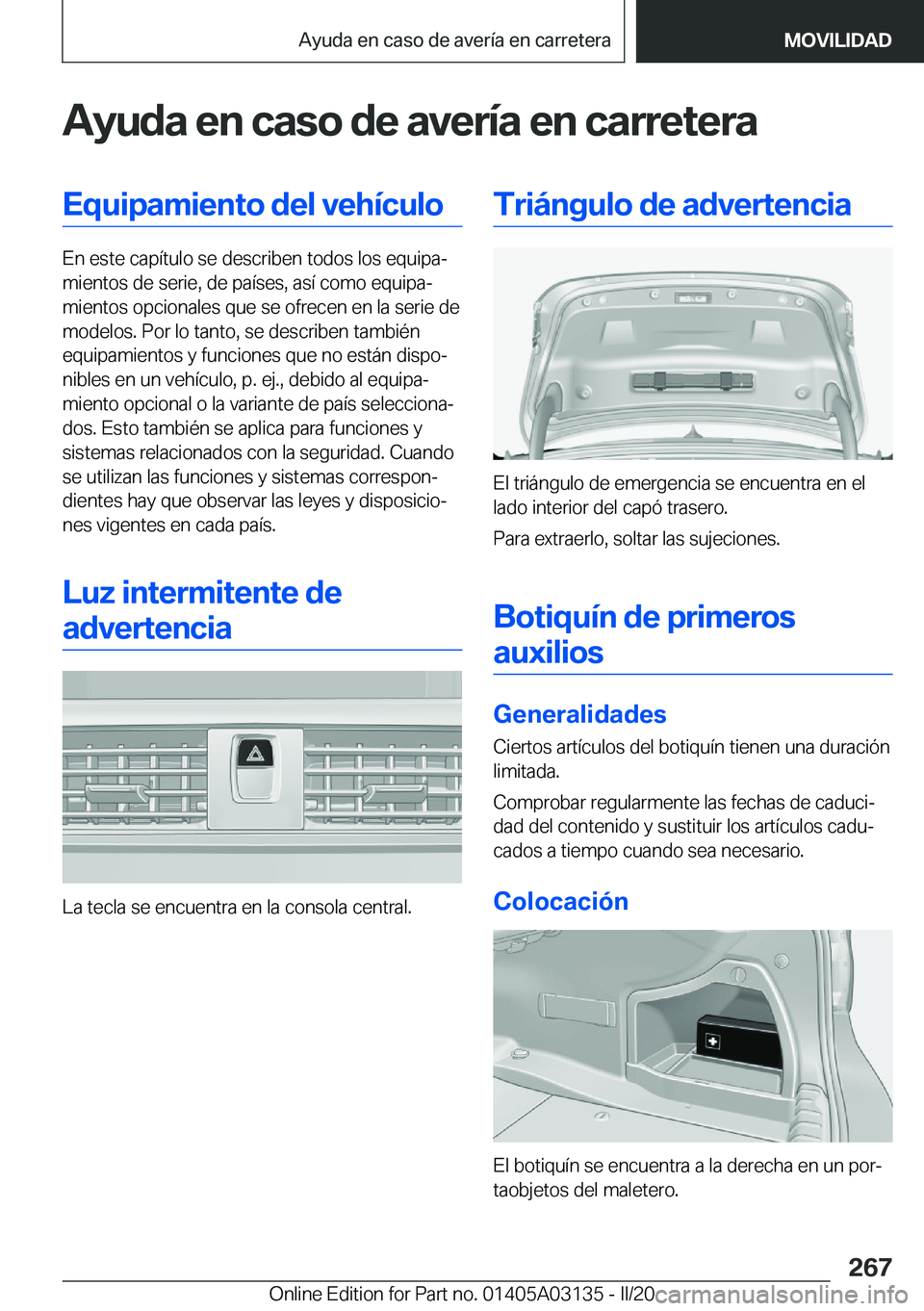 BMW M4 2020  Manuales de Empleo (in Spanish) �A�y�u�d�a��e�n��c�a�s�o��d�e��a�v�e�r�