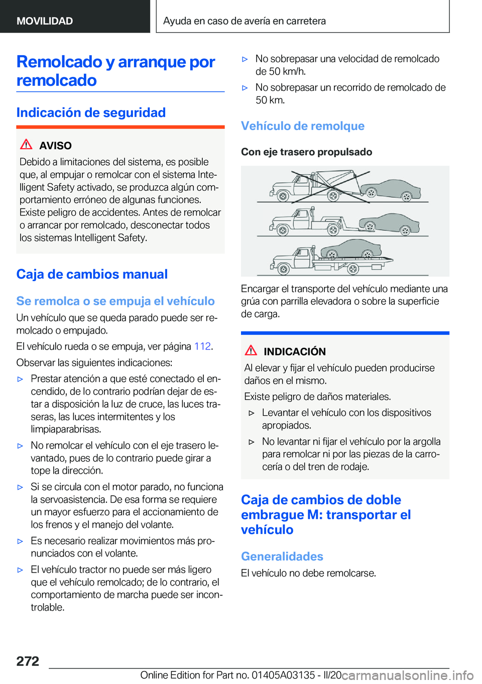 BMW M4 2020  Manuales de Empleo (in Spanish) �R�e�m�o�l�c�a�d�o��y��a�r�r�a�n�q�u�e��p�o�r�r�e�m�o�l�c�a�d�o
�I�n�d�i�c�a�c�i�