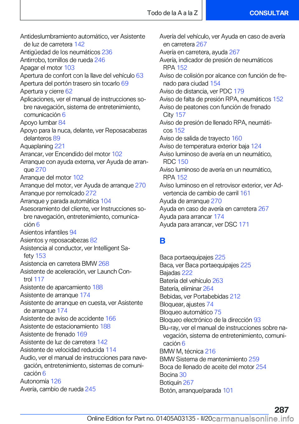 BMW M4 2020  Manuales de Empleo (in Spanish) �A�n�t�i�d�e�s�l�u�m�b�r�a�m�i�e�n�t�o��a�u�t�o�m�