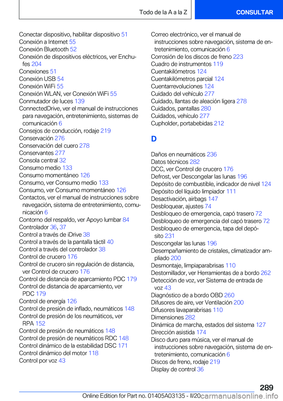 BMW M4 2020  Manuales de Empleo (in Spanish) �C�o�n�e�c�t�a�r��d�i�s�p�o�s�i�t�i�v�o�,��h�a�b�i�l�i�t�a�r��d�i�s�p�o�s�i�t�i�v�o��5�1�
�C�o�n�e�x�i�