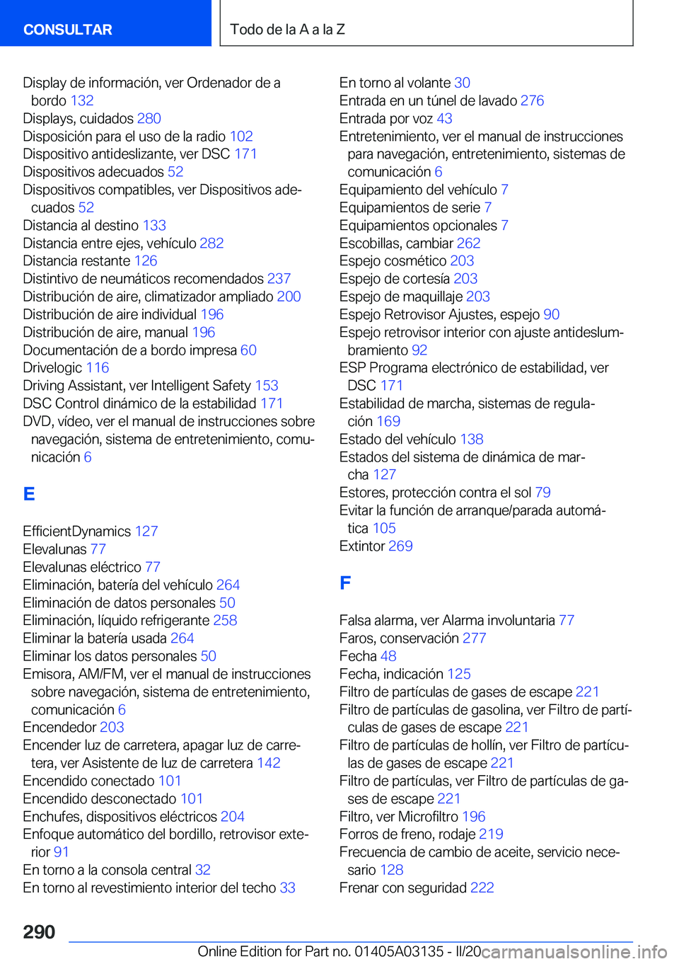 BMW M4 2020  Manuales de Empleo (in Spanish) �D�i�s�p�l�a�y��d�e��i�n�f�o�r�m�a�c�i�