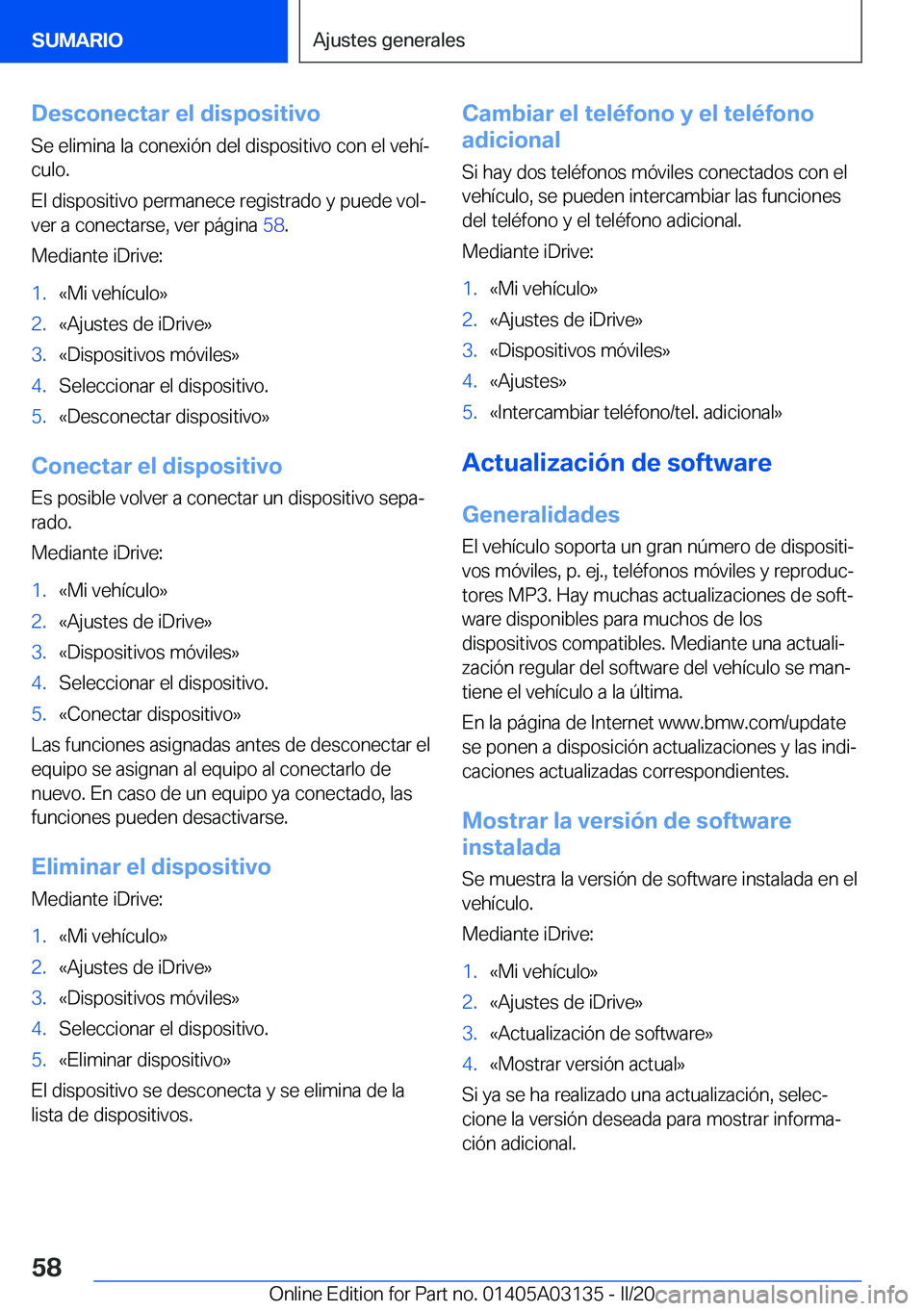 BMW M4 2020  Manuales de Empleo (in Spanish) �D�e�s�c�o�n�e�c�t�a�r��e�l��d�i�s�p�o�s�i�t�i�v�o�S�e��e�l�i�m�i�n�a��l�a��c�o�n�e�x�i�