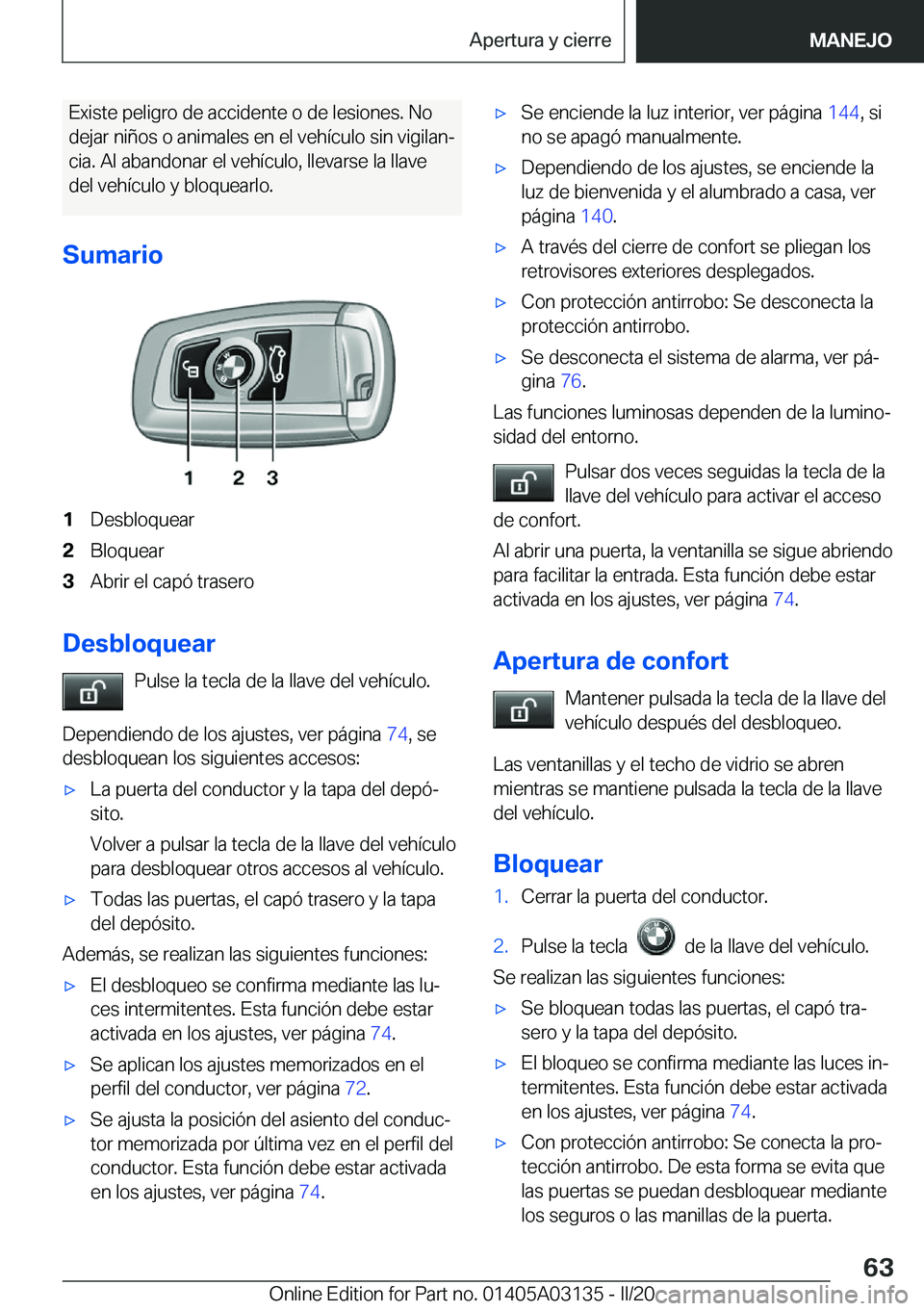 BMW M4 2020  Manuales de Empleo (in Spanish) �E�x�i�s�t�e��p�e�l�i�g�r�o��d�e��a�c�c�i�d�e�n�t�e��o��d�e��l�e�s�i�o�n�e�s�.��N�o
�d�e�j�a�r��n�i�