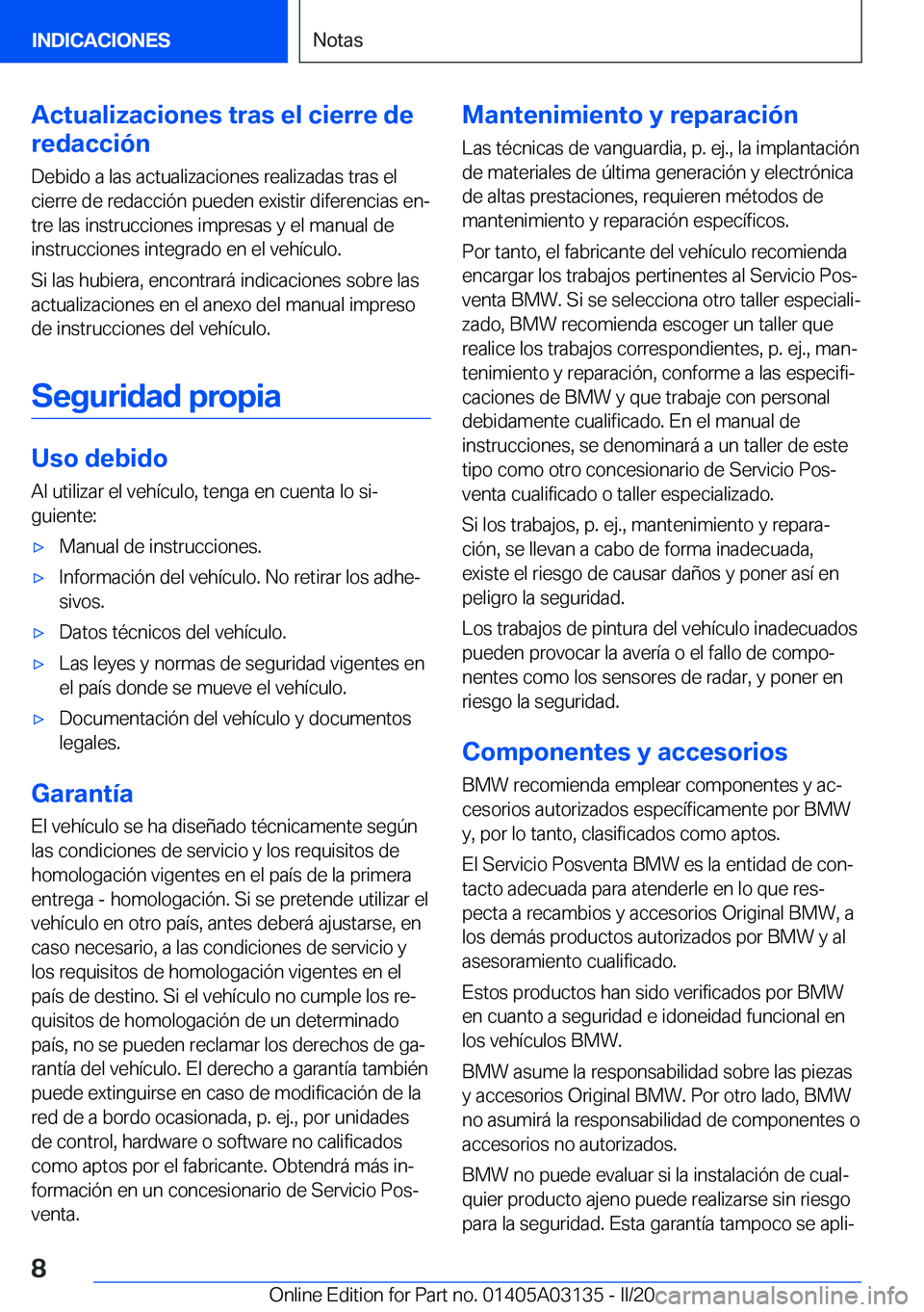 BMW M4 2020  Manuales de Empleo (in Spanish) �A�c�t�u�a�l�i�z�a�c�i�o�n�e�s��t�r�a�s��e�l��c�i�e�r�r�e��d�e
�r�e�d�a�c�c�i�