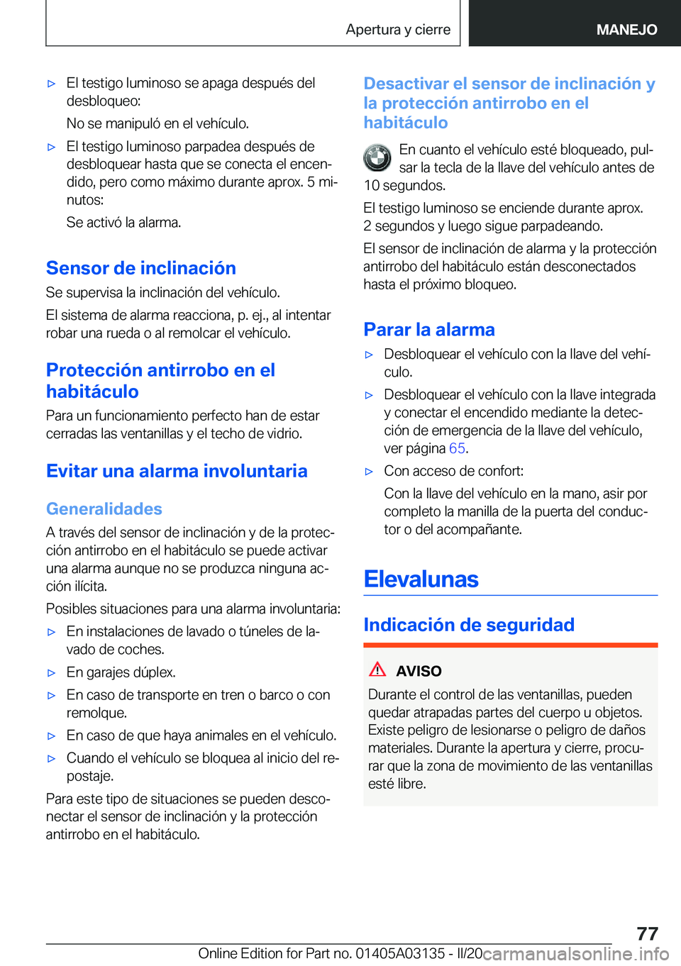 BMW M4 2020  Manuales de Empleo (in Spanish) x�E�l��t�e�s�t�i�g�o��l�u�m�i�n�o�s�o��s�e��a�p�a�g�a��d�e�s�p�u�