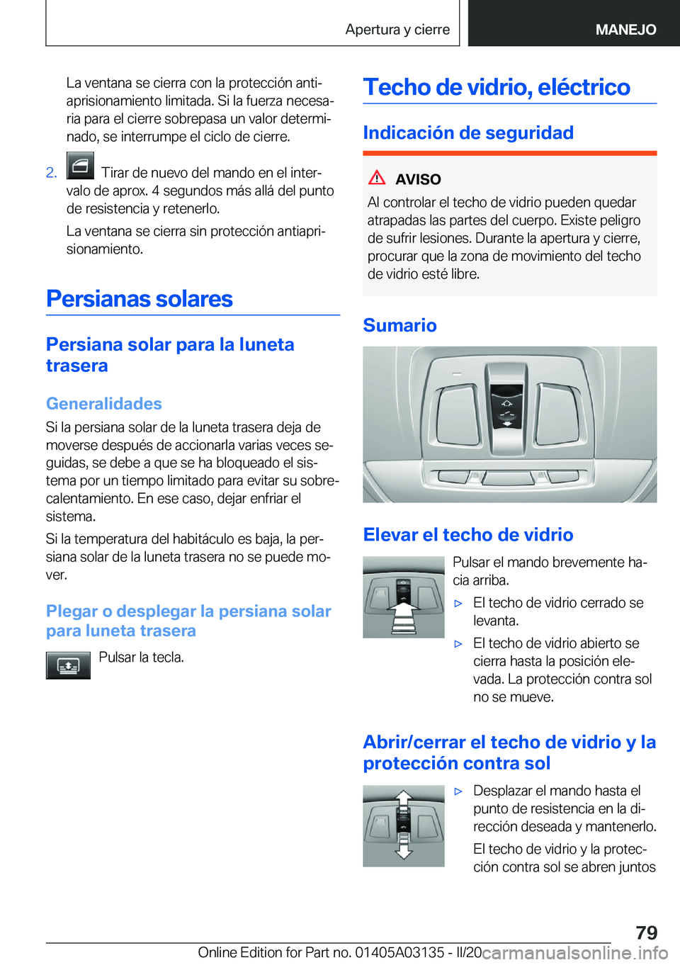 BMW M4 2020  Manuales de Empleo (in Spanish) �L�a��v�e�n�t�a�n�a��s�e��c�i�e�r�r�a��c�o�n��l�a��p�r�o�t�e�c�c�i�