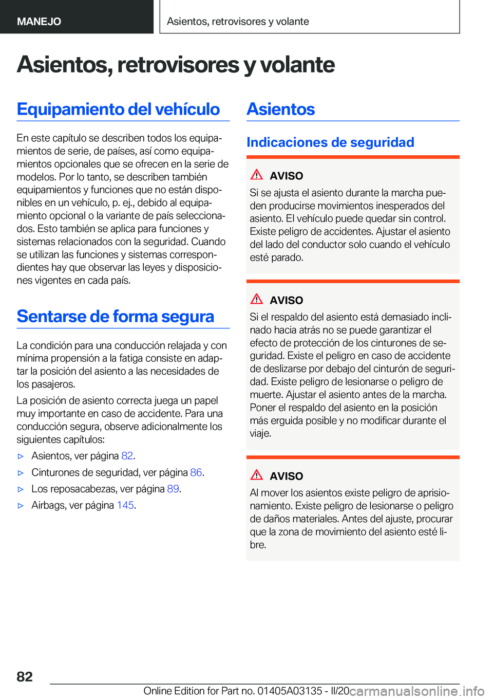 BMW M4 2020  Manuales de Empleo (in Spanish) �A�s�i�e�n�t�o�s�,��r�e�t�r�o�v�i�s�o�r�e�s��y��v�o�l�a�n�t�e�E�q�u�i�p�a�m�i�e�n�t�o��d�e�l��v�e�h�