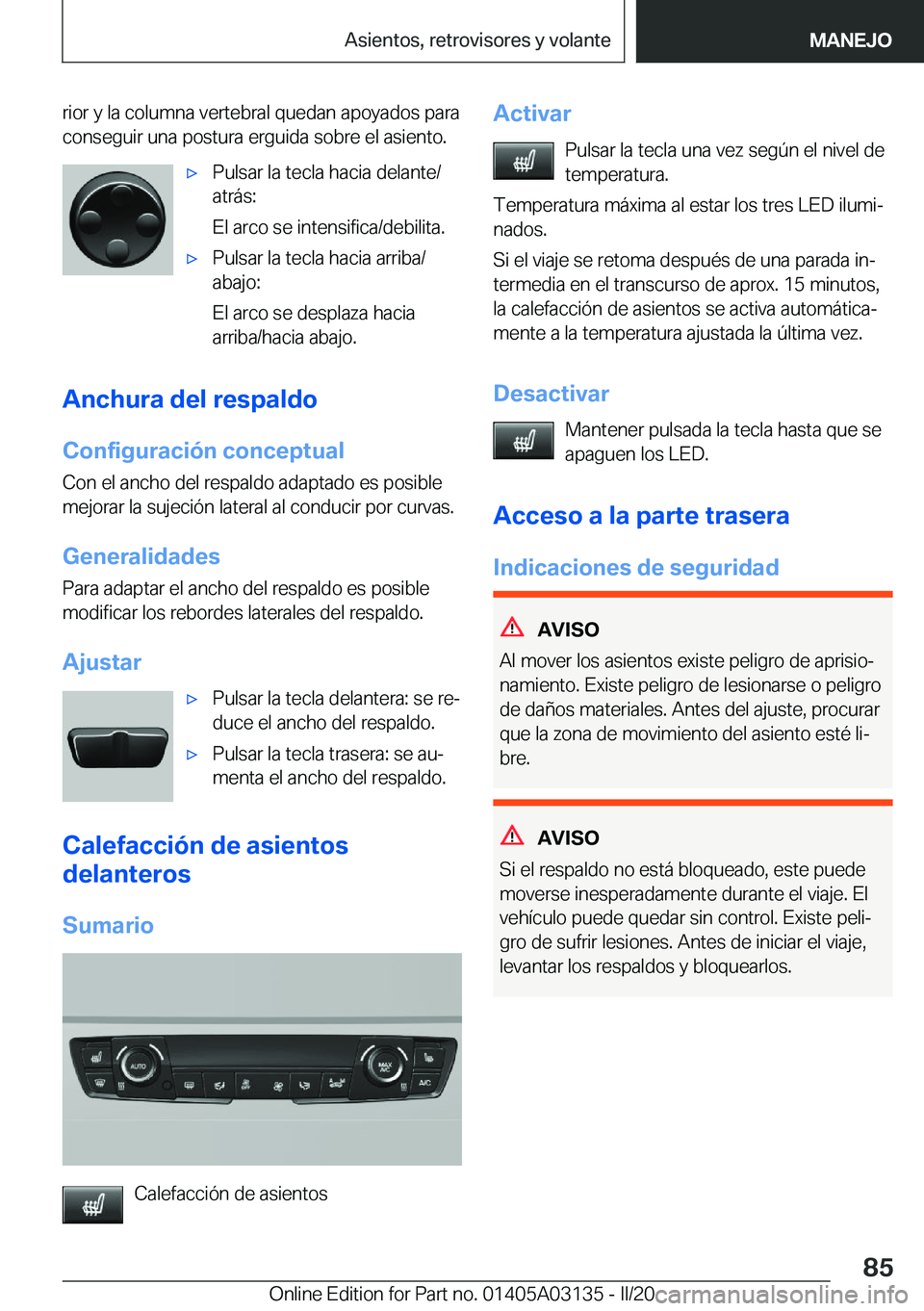 BMW M4 2020  Manuales de Empleo (in Spanish) �r�i�o�r��y��l�a��c�o�l�u�m�n�a��v�e�r�t�e�b�r�a�l��q�u�e�d�a�n��a�p�o�y�a�d�o�s��p�a�r�a
�c�o�n�s�e�g�u�i�r��u�n�a��p�o�s�t�u�r�a��e�r�g�u�i�d�a��s�o�b�r�e��e�l��a�s�i�e�n�t�o�.x�P�u�l�