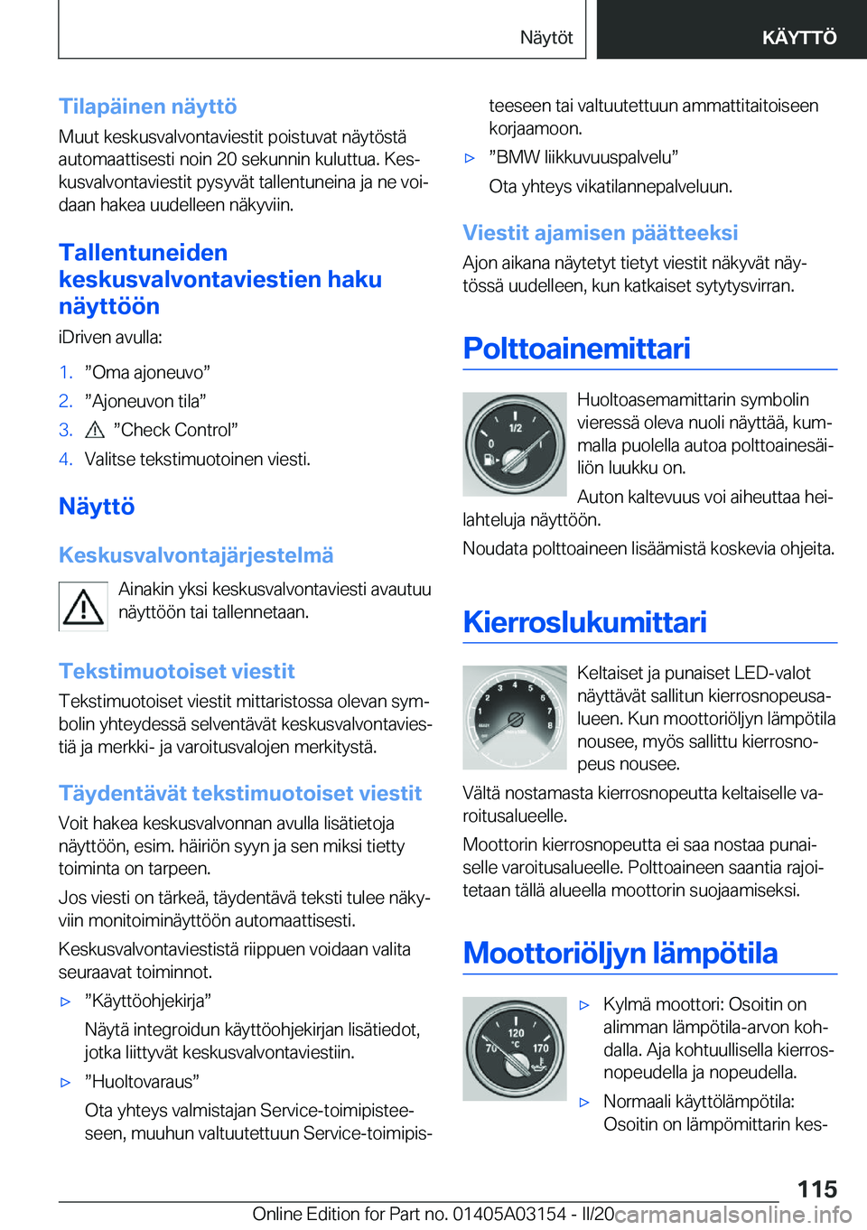 BMW M4 2020  Omistajan Käsikirja (in Finnish) �T�i�l�a�p�