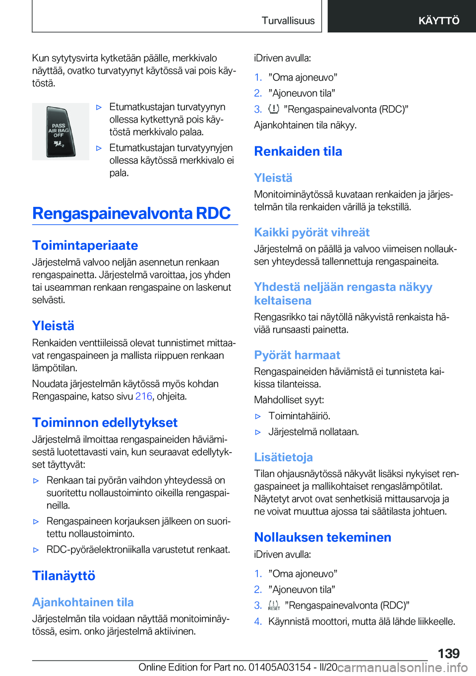 BMW M4 2020  Omistajan Käsikirja (in Finnish) �K�u�n��s�y�t�y�t�y�s�v�i�r�t�a��k�y�t�k�e�t�