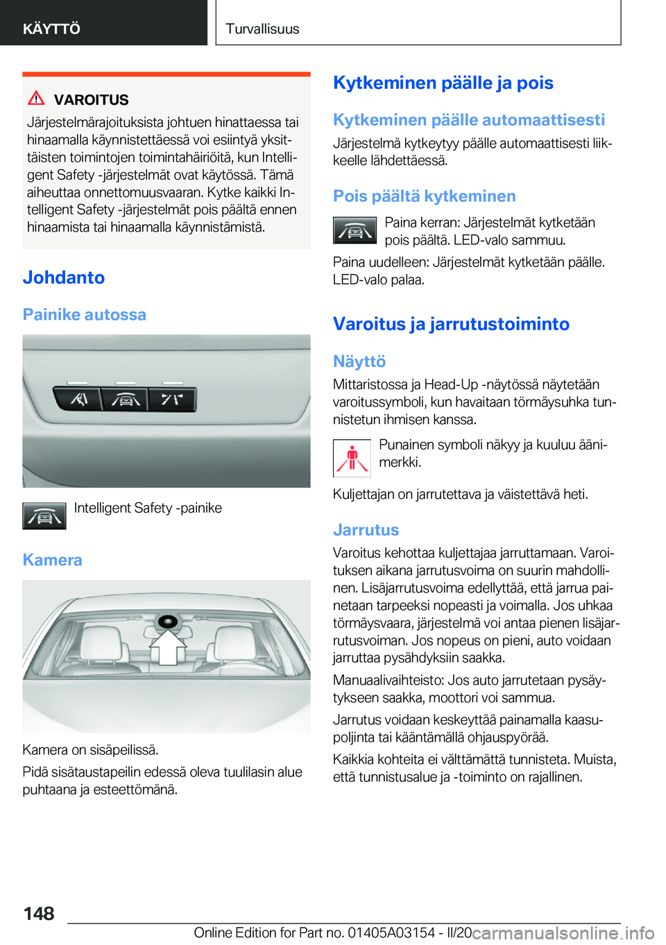 BMW M4 2020  Omistajan Käsikirja (in Finnish) �V�A�R�O�I�T�U�S
�J�