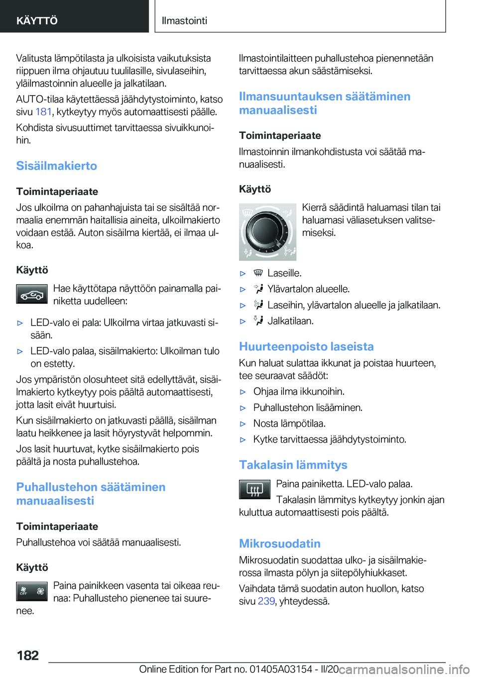 BMW M4 2020  Omistajan Käsikirja (in Finnish) �V�a�l�i�t�u�s�t�a��l�