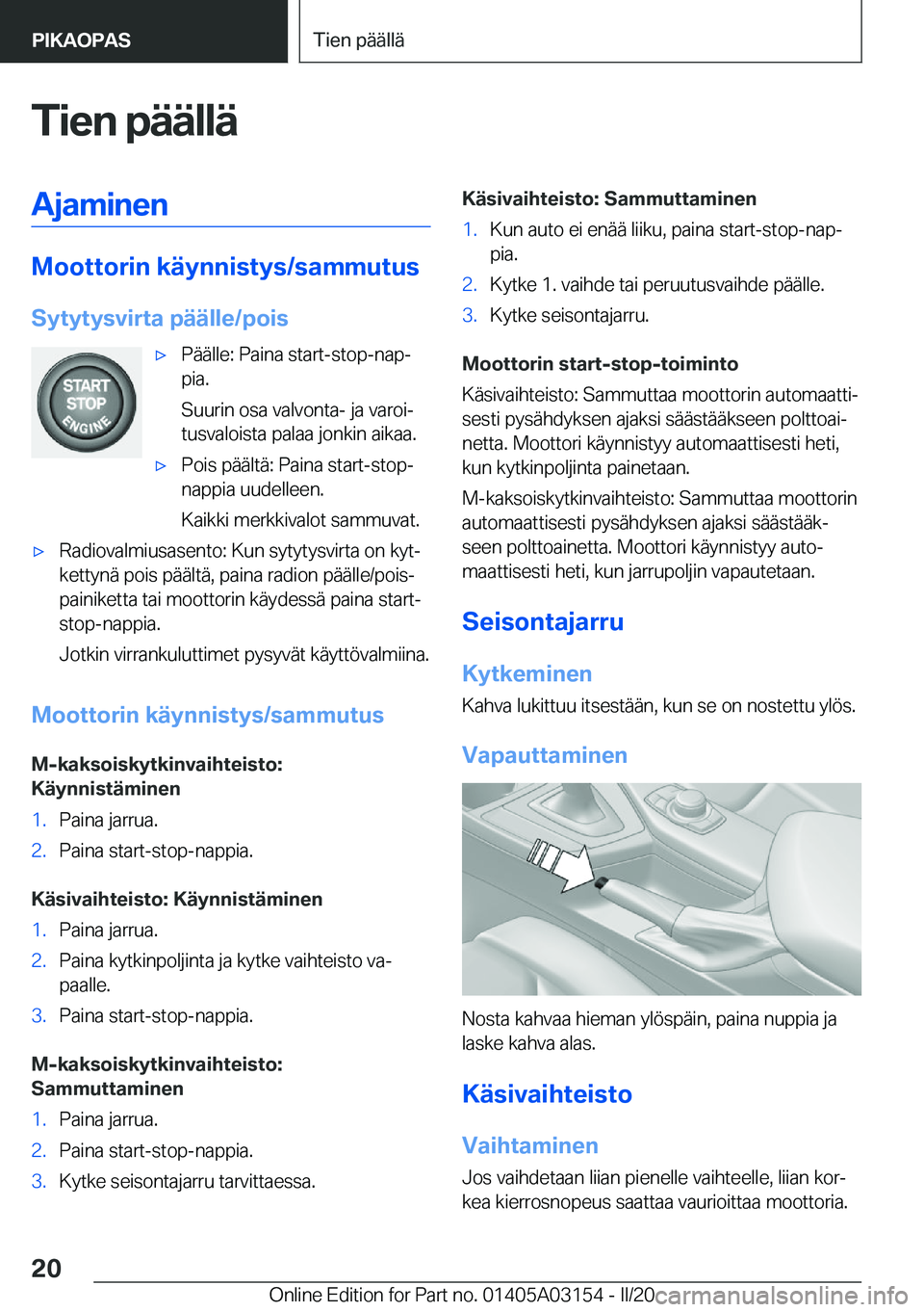BMW M4 2020  Omistajan Käsikirja (in Finnish) �T�i�e�n��p�