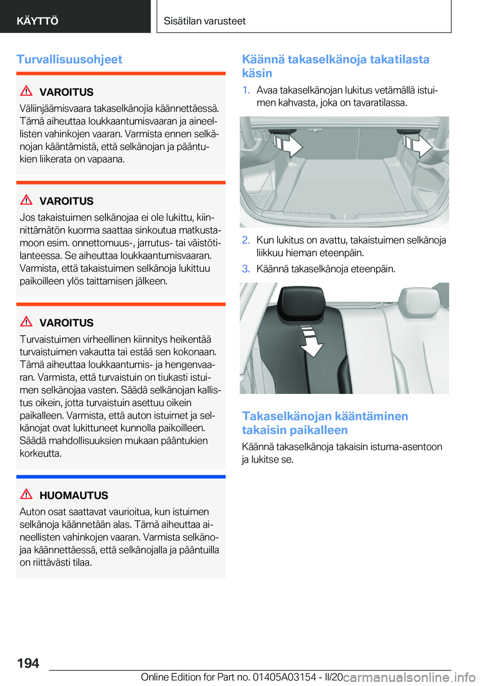 BMW M4 2020  Omistajan Käsikirja (in Finnish) �T�u�r�v�a�l�l�i�s�u�u�s�o�h�j�e�e�t
�V�A�R�O�I�T�U�S
�V�