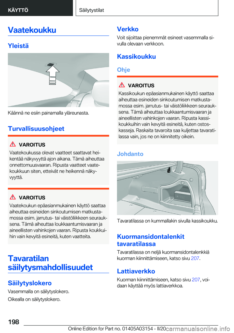 BMW M4 2020  Omistajan Käsikirja (in Finnish) �V�a�a�t�e�k�o�u�k�k�u
�Y�l�e�i�s�t�