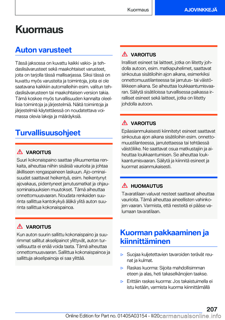 BMW M4 2020  Omistajan Käsikirja (in Finnish) �K�u�o�r�m�a�u�s�A�u�t�o�n��v�a�r�u�s�t�e�e�t
�T�