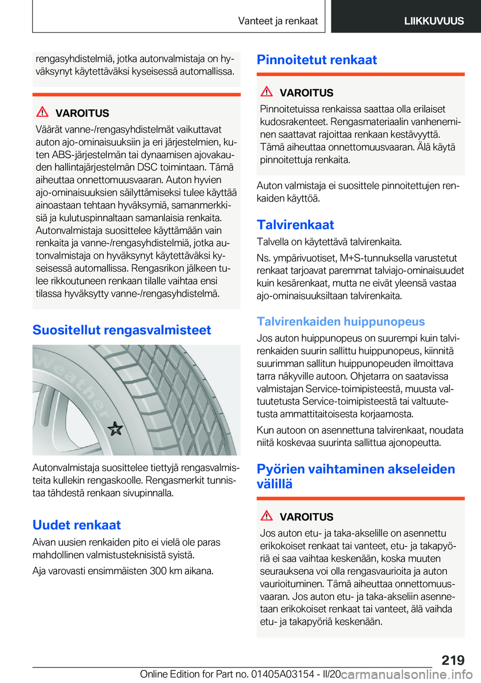 BMW M4 2020  Omistajan Käsikirja (in Finnish) �r�e�n�g�a�s�y�h�d�i�s�t�e�l�m�i�
