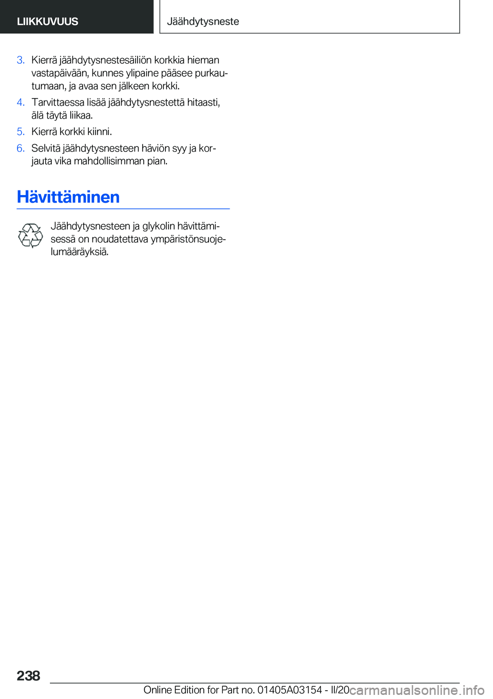 BMW M4 2020  Omistajan Käsikirja (in Finnish) �3�.�K�i�e�r�r�