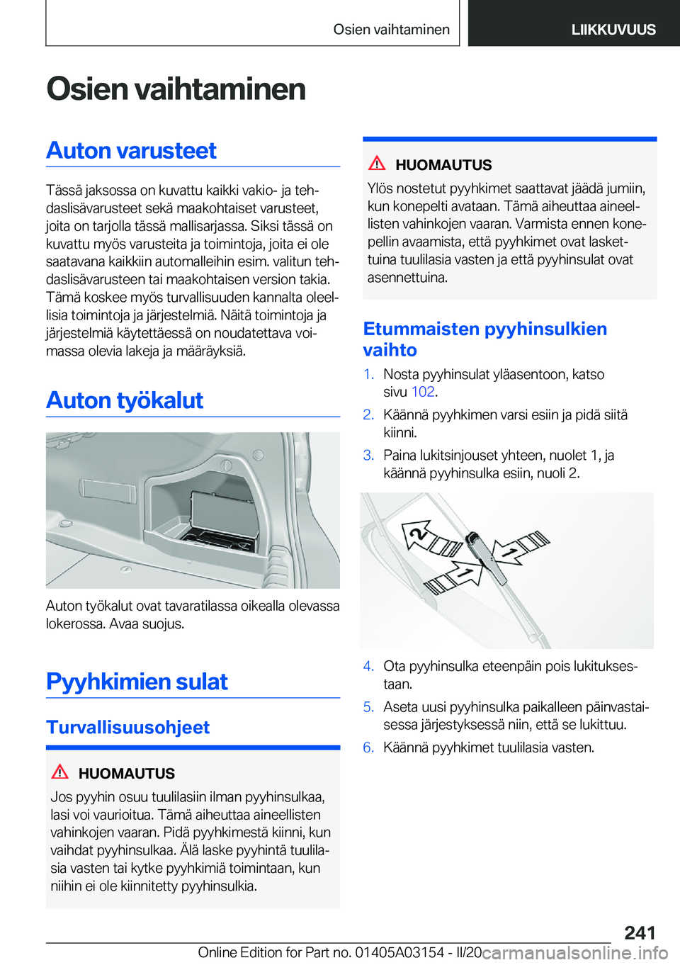 BMW M4 2020  Omistajan Käsikirja (in Finnish) �O�s�i�e�n��v�a�i�h�t�a�m�i�n�e�n�A�u�t�o�n��v�a�r�u�s�t�e�e�t
�T�