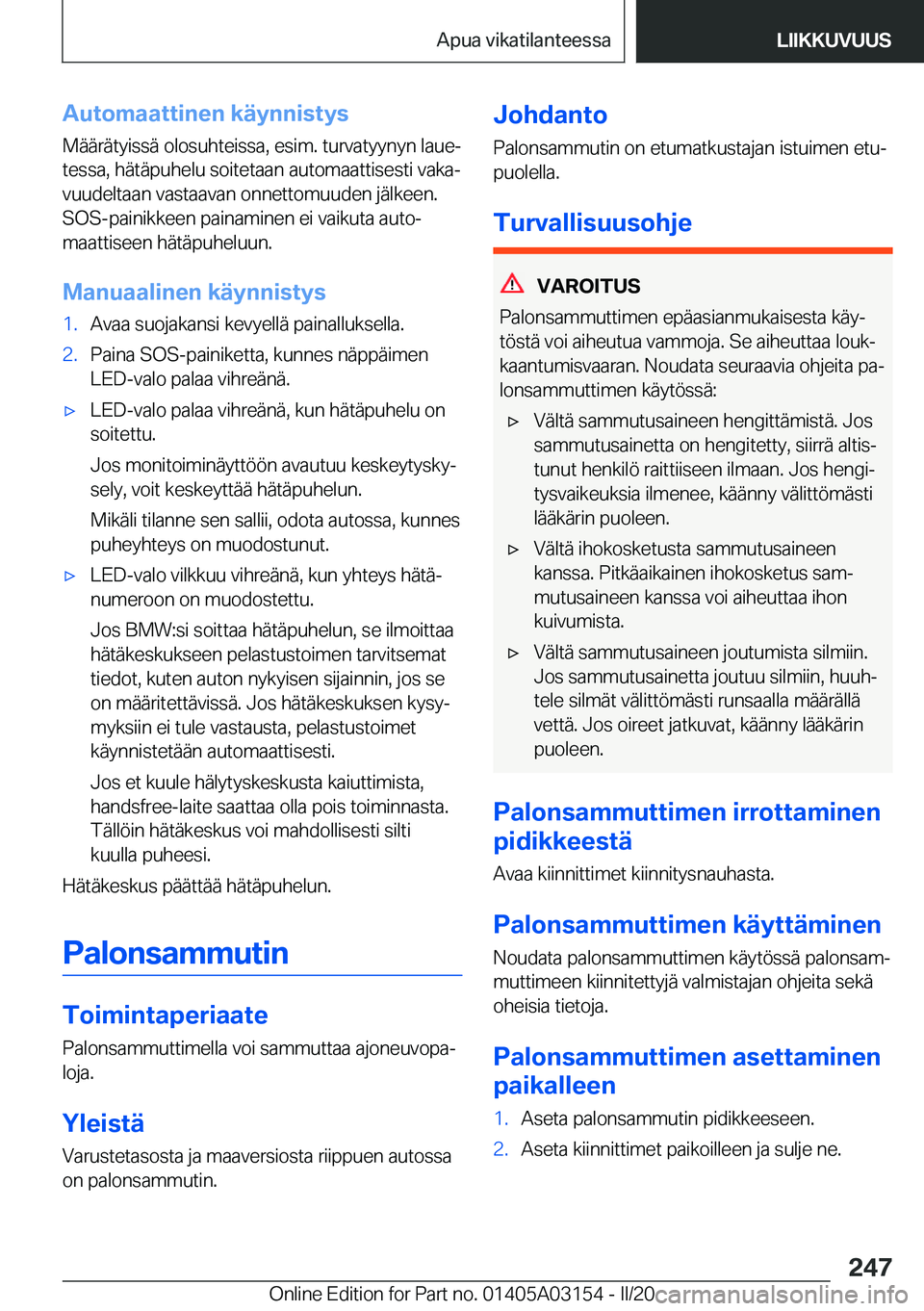 BMW M4 2020  Omistajan Käsikirja (in Finnish) �A�u�t�o�m�a�a�t�t�i�n�e�n��k�