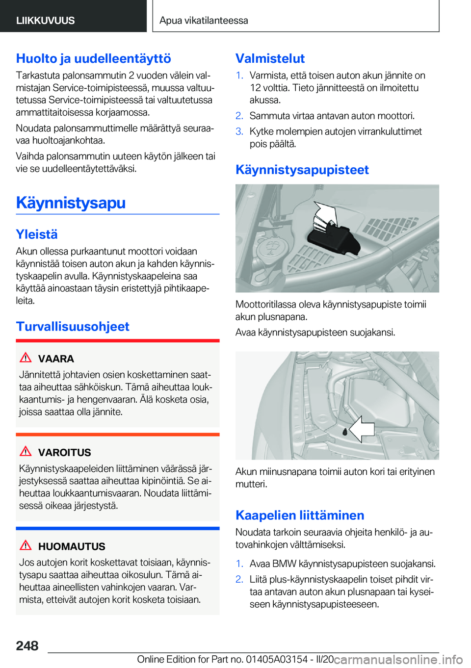 BMW M4 2020  Omistajan Käsikirja (in Finnish) �H�u�o�l�t�o��j�a��u�u�d�e�l�l�e�e�n�t�