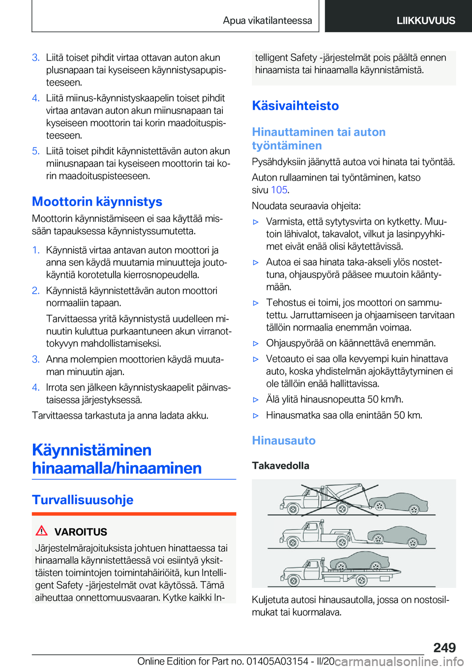 BMW M4 2020  Omistajan Käsikirja (in Finnish) �3�.�L�i�i�t�
