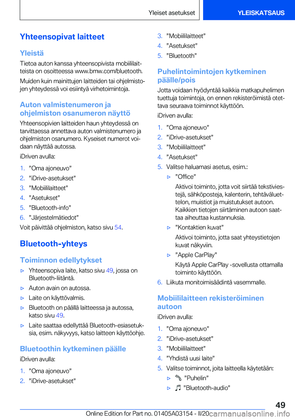 BMW M4 2020  Omistajan Käsikirja (in Finnish) �Y�h�t�e�e�n�s�o�p�i�v�a�t��l�a�i�t�t�e�e�t�Y�l�e�i�s�t�