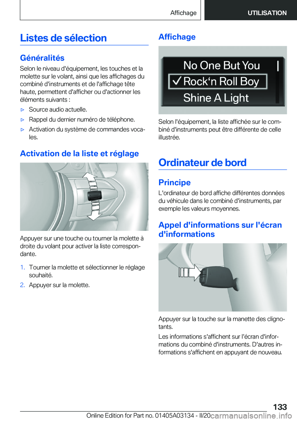 BMW M4 2020  Notices Demploi (in French) �L�i�s�t�e�s��d�e��s�é�l�e�c�t�i�o�n
�G�é�n�é�r�a�l�i�t�é�s
�S�e�l�o�n��l�e��n�i�v�e�a�u��d�'�é�q�u�i�p�e�m�e�n�t�,��l�e�s��t�o�u�c�h�e�s��e�t��l�a
�m�o�l�e�t�t�e��s�u�r��l�e��v�o