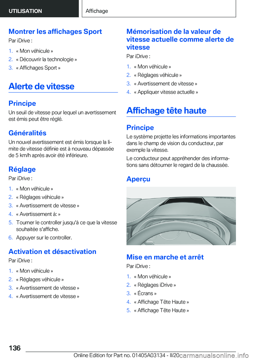 BMW M4 2020  Notices Demploi (in French) �M�o�n�t�r�e�r��l�e�s��a�f�f�i�c�h�a�g�e�s��S�p�o�r�t�P�a�r��i�D�r�i�v�e��:�1�.�k��M�o�n��v�é�h�i�c�u�l�e��{�2�.�k��D�é�c�o�u�v�r�i�r��l�a��t�e�c�h�n�o�l�o�g�i�e��{�3�.�k��A�f�f�i�c�h�a