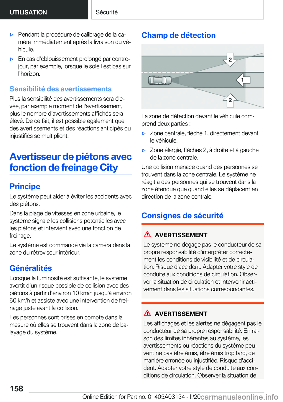 BMW M4 2020  Notices Demploi (in French) 'x�P�e�n�d�a�n�t��l�a��p�r�o�c�é�d�u�r�e��d�e��c�a�l�i�b�r�a�g�e��d�e��l�a��c�aj�m�é�r�a��i�m�m�é�d�i�a�t�e�m�e�n�t��a�p�r�è�s��l�a��l�i�v�r�a�i�s�o�n��d�u��v�éj�h�i�c�u�l�e�.&