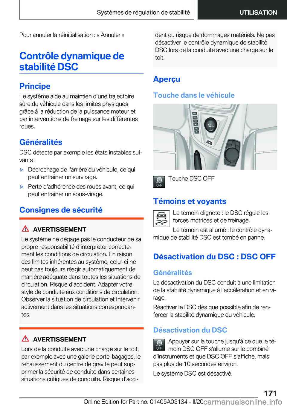 BMW M4 2020  Notices Demploi (in French) �P�o�u�r��a�n�n�u�l�e�r��l�a��r�é�i�n�i�t�i�a�l�i�s�a�t�i�o�n��:��k��A�n�n�u�l�e�r��{
�C�o�n�t�r�