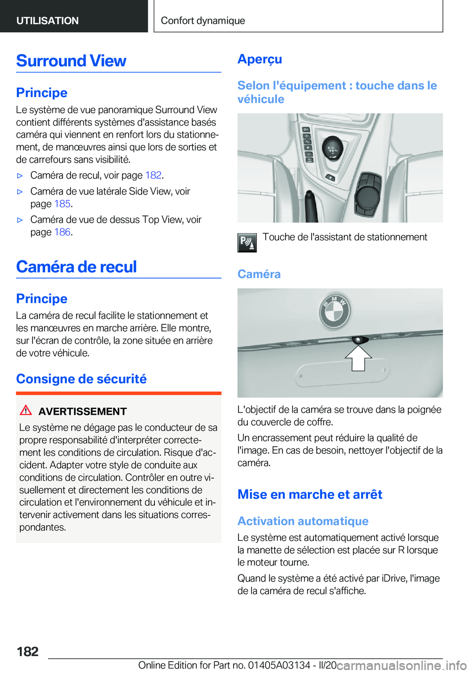 BMW M4 2020  Notices Demploi (in French) �S�u�r�r�o�u�n�d��V�i�e�w
�P�r�i�n�c�i�p�e�L�e��s�y�s�t�è�m�e��d�e��v�u�e��p�a�n�o�r�a�m�i�q�u�e��S�u�r�r�o�u�n�d��V�i�e�w
�c�o�n�t�i�e�n�t��d�i�f�f�é�r�e�n�t�s��s�y�s�t�è�m�e�s��d�'�