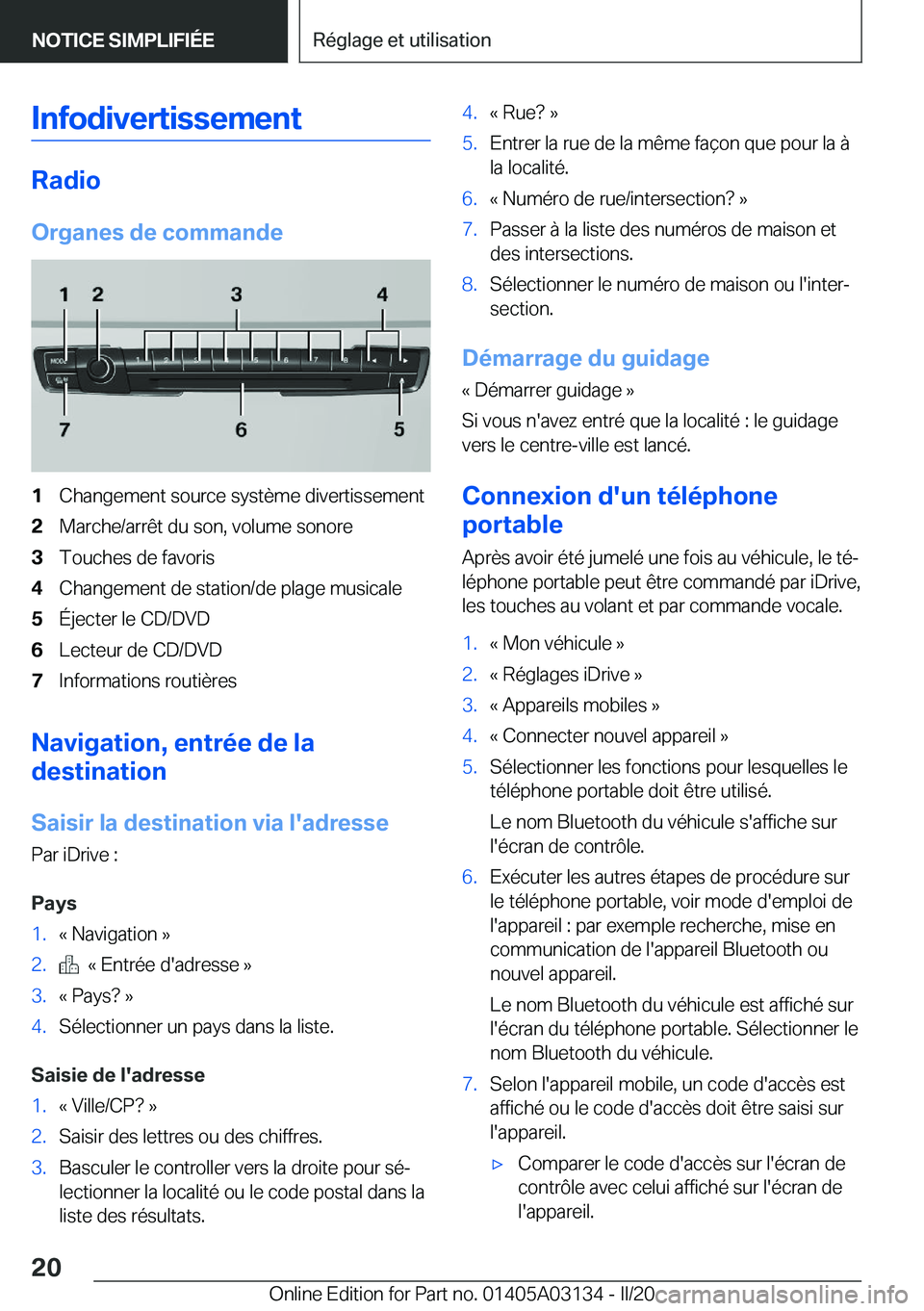 BMW M4 2020  Notices Demploi (in French) �I�n�f�o�d�i�v�e�r�t�i�s�s�e�m�e�n�t
�R�a�d�i�o
�O�r�g�a�n�e�s��d�e��c�o�m�m�a�n�d�e
�1�C�h�a�n�g�e�m�e�n�t��s�o�u�r�c�e��s�y�s�t�è�m�e��d�i�v�e�r�t�i�s�s�e�m�e�n�t�2�M�a�r�c�h�e�/�a�r�r�ê�t��