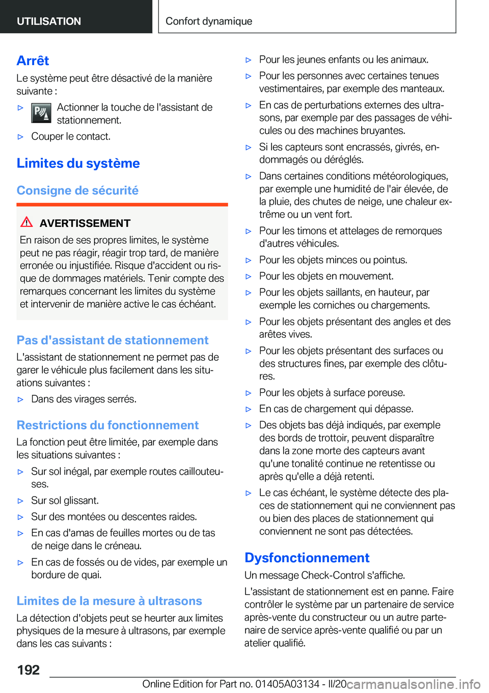 BMW M4 2020  Notices Demploi (in French) �A�r�r�ê�t�L�e��s�y�s�t�è�m�e��p�e�u�t��ê�t�r�e��d�é�s�a�c�t�i�v�é��d�e��l�a��m�a�n�i�è�r�e�s�u�i�v�a�n�t�e��:'x�A�c�t�i�o�n�n�e�r��l�a��t�o�u�c�h�e��d�e��l�'�a�s�s�i�s�t�a�n