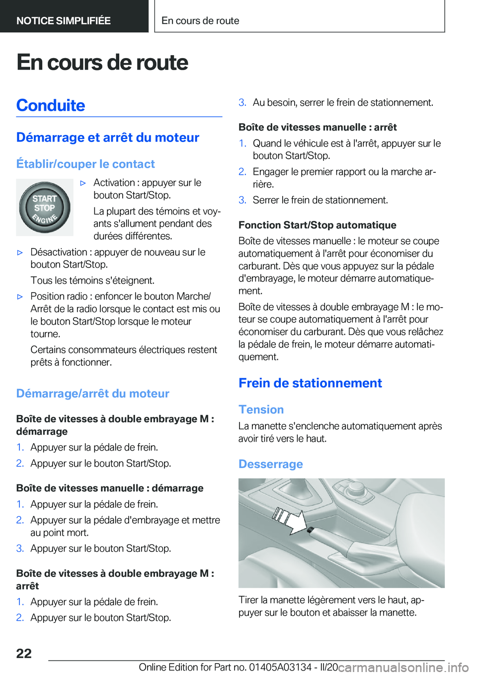 BMW M4 2020  Notices Demploi (in French) �E�n��c�o�u�r�s��d�e��r�o�u�t�e�C�o�n�d�u�i�t�e
�D�é�m�a�r�r�a�g�e��e�t��a�r�r�ê�t��d�u��m�o�t�e�u�r
�É�t�a�b�l�i�r�/�c�o�u�p�e�r��l�e��c�o�n�t�a�c�t
'x�A�c�t�i�v�a�t�i�o�n��:��a�p�p