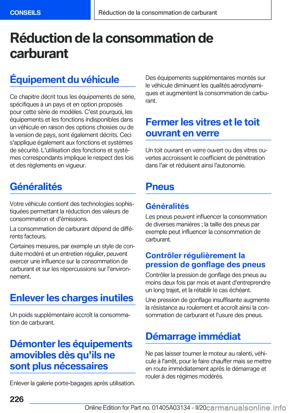 BMW M4 2020  Notices Demploi (in French) �R�é�d�u�c�t�i�o�n��d�e��l�a��c�o�n�s�o�m�m�a�t�i�o�n��d�e
�c�a�r�b�u�r�a�n�t�É�q�u�i�p�e�m�e�n�t��d�u��v�é�h�i�c�u�l�e
�C�e��c�h�a�p�i�t�r�e��d�é�c�r�i�t��t�o�u�s��l�e�s��é�q�u�i�p�e�