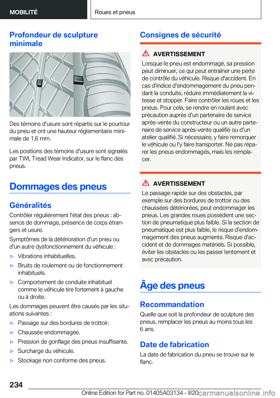 BMW M4 2020  Notices Demploi (in French) �P�r�o�f�o�n�d�e�u�r��d�e��s�c�u�l�p�t�u�r�e
�m�i�n�i�m�a�l�e
�D�e�s��t�é�m�o�i�n�s��d�'�u�s�u�r�e��s�o�n�t��r�é�p�a�r�t�i�s��s�u�r��l�e��p�o�u�r�t�o�u�r �d�u��p�n�e�u��e�t��o�n�t��