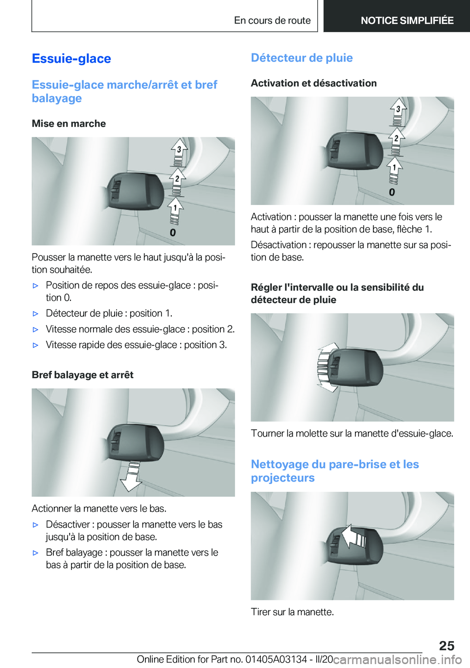 BMW M4 2020  Notices Demploi (in French) �E�s�s�u�i�e�-�g�l�a�c�e�E�s�s�u�i�e�-�g�l�a�c�e��m�a�r�c�h�e�/�a�r�r�ê�t��e�t��b�r�e�f
�b�a�l�a�y�a�g�e
�M�i�s�e��e�n��m�a�r�c�h�e
�P�o�u�s�s�e�r��l�a��m�a�n�e�t�t�e��v�e�r�s��l�e��h�a�u�t