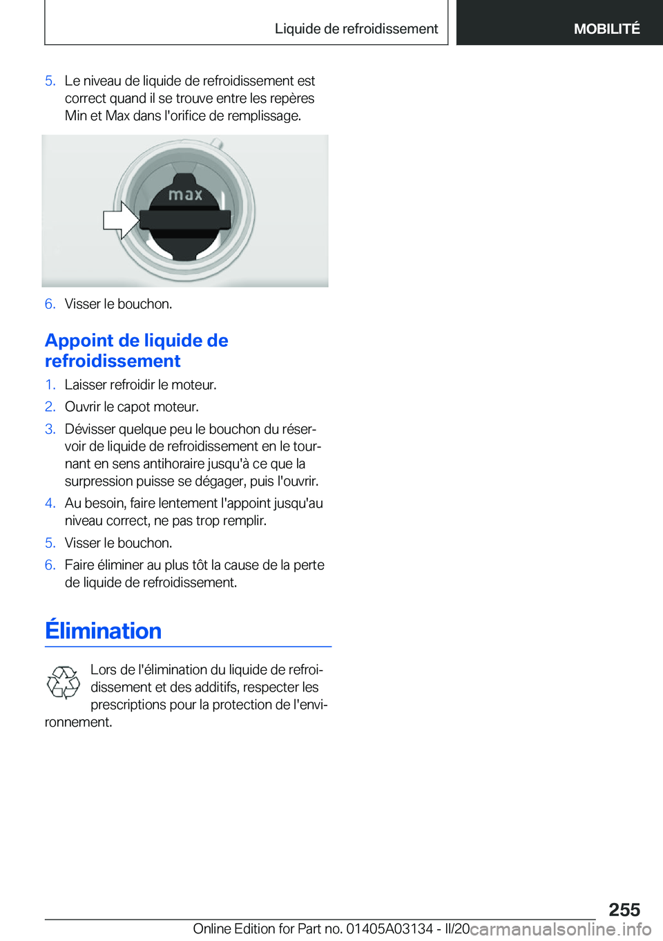 BMW M4 2020  Notices Demploi (in French) �5�.�L�e��n�i�v�e�a�u��d�e��l�i�q�u�i�d�e��d�e��r�e�f�r�o�i�d�i�s�s�e�m�e�n�t��e�s�t�c�o�r�r�e�c�t��q�u�a�n�d��i�l��s�e��t�r�o�u�v�e��e�n�t�r�e��l�e�s��r�e�p�è�r�e�s�M�i�n��e�t��M�a�x�