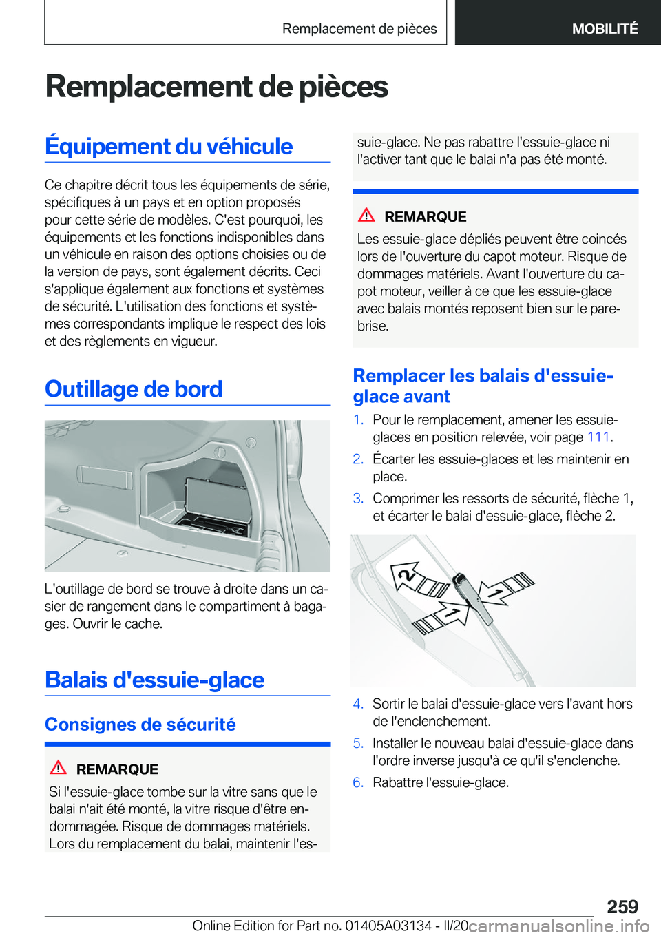 BMW M4 2020  Notices Demploi (in French) �R�e�m�p�l�a�c�e�m�e�n�t��d�e��p�i�è�c�e�s�É�q�u�i�p�e�m�e�n�t��d�u��v�é�h�i�c�u�l�e
�C�e��c�h�a�p�i�t�r�e��d�é�c�r�i�t��t�o�u�s��l�e�s��é�q�u�i�p�e�m�e�n�t�s��d�e��s�é�r�i�e�,�s�p�é