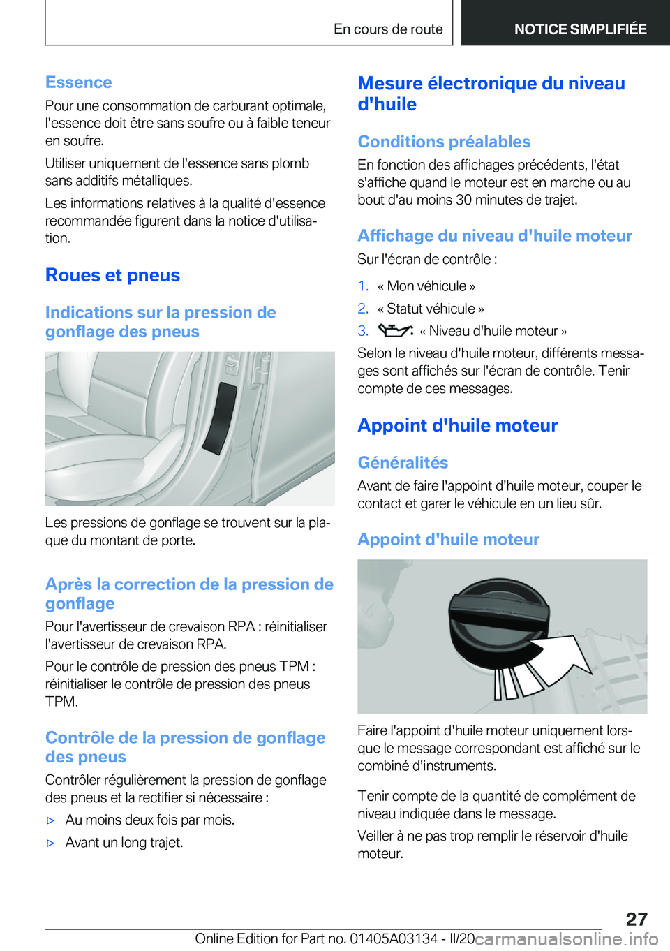 BMW M4 2020  Notices Demploi (in French) �E�s�s�e�n�c�e�P�o�u�r��u�n�e��c�o�n�s�o�m�m�a�t�i�o�n��d�e��c�a�r�b�u�r�a�n�t��o�p�t�i�m�a�l�e�,�l�'�e�s�s�e�n�c�e��d�o�i�t��ê�t�r�e��s�a�n�s��s�o�u�f�r�e��o�u��