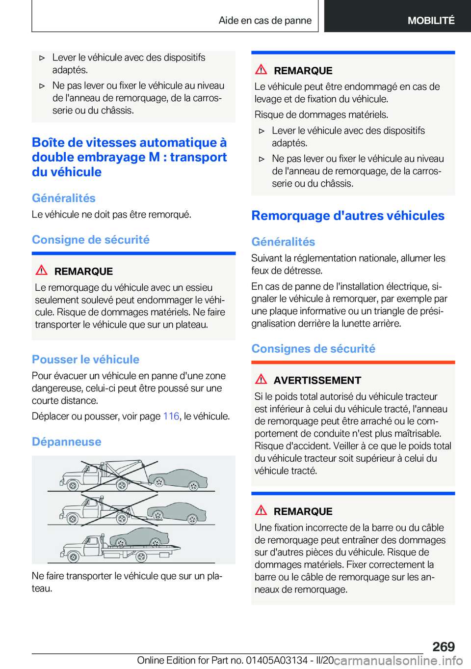 BMW M4 2020  Notices Demploi (in French) 'x�L�e�v�e�r��l�e��v�é�h�i�c�u�l�e��a�v�e�c��d�e�s��d�i�s�p�o�s�i�t�i�f�s
�a�d�a�p�t�é�s�.'x�N�e��p�a�s��l�e�v�e�r��o�u��f�i�x�e�r��l�e��v�é�h�i�c�u�l�e��a�u��n�i�v�e�a�u �d�e�