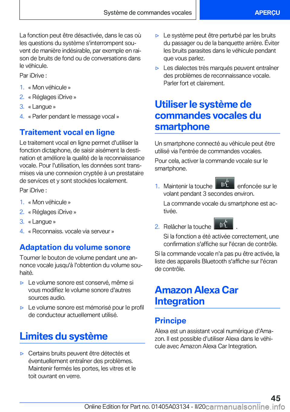 BMW M4 2020  Notices Demploi (in French) �L�a��f�o�n�c�t�i�o�n��p�e�u�t��ê�t�r�e��d�é�s�a�c�t�i�v�é�e�,��d�a�n�s��l�e��c�a�s��o�