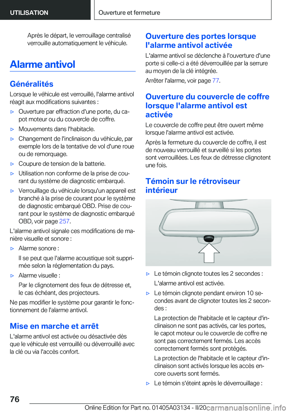 BMW M4 2020  Notices Demploi (in French) �A�p�r�è�s��l�e��d�é�p�a�r�t�,��l�e��v�e�r�r�o�u�i�l�l�a�g�e��c�e�n�t�r�a�l�i�s�é
�v�e�r�r�o�u�i�l�l�e��a�u�t�o�m�a�t�i�q�u�e�m�e�n�t��l�e��v�é�h�i�c�u�l�e�.
�A�l�a�r�m�e��a�n�t�i�v�o�l
�