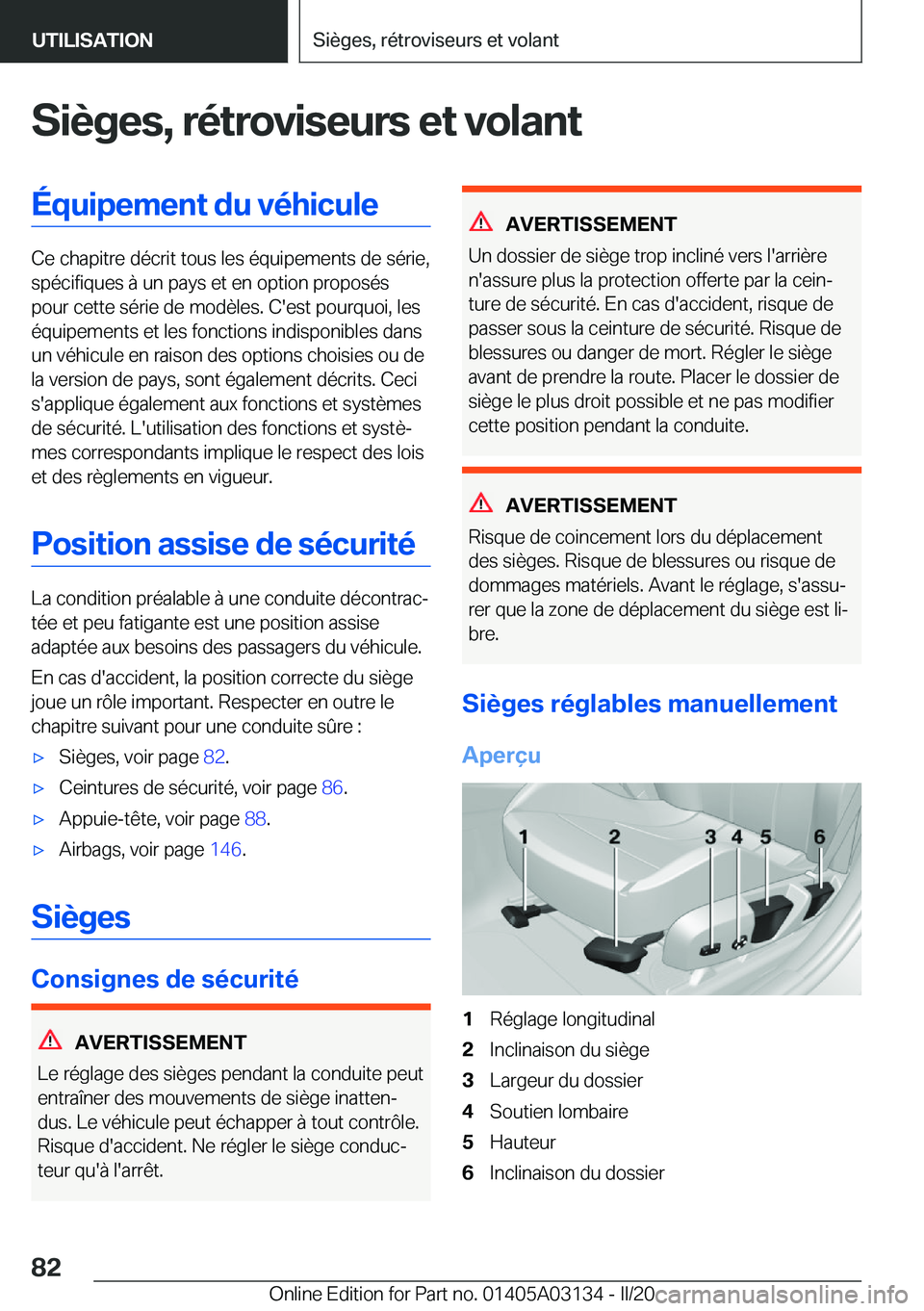 BMW M4 2020  Notices Demploi (in French) �S�i�è�g�e�s�,��r�é�t�r�o�v�i�s�e�u�r�s��e�t��v�o�l�a�n�t�É�q�u�i�p�e�m�e�n�t��d�u��v�é�h�i�c�u�l�e
�C�e��c�h�a�p�i�t�r�e��d�é�c�r�i�t��t�o�u�s��l�e�s��é�q�u�i�p�e�m�e�n�t�s��d�e��s�