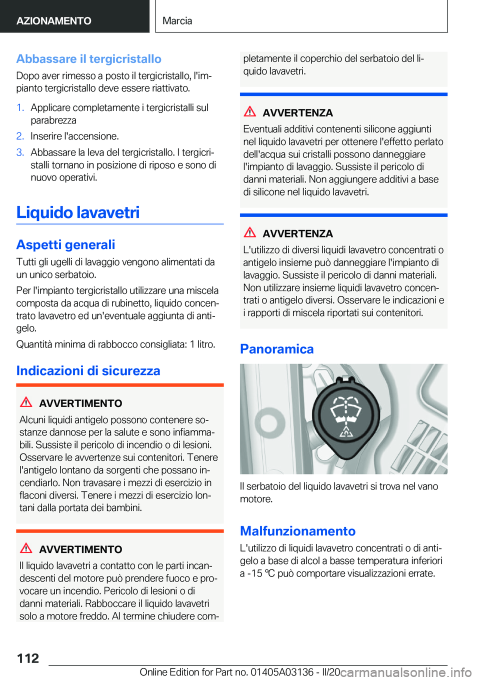 BMW M4 2020  Libretti Di Uso E manutenzione (in Italian) �A�b�b�a�s�s�a�r�e��i�l��t�e�r�g�i�c�r�i�s�t�a�l�l�o
�D�o�p�o��a�v�e�r��r�i�m�e�s�s�o��a��p�o�s�t�o��i�l��t�e�r�g�i�c�r�i�s�t�a�l�l�o�,��l�'�i�mª
�p�i�a�n�t�o��t�e�r�g�i�c�r�i�s�t�a�l�