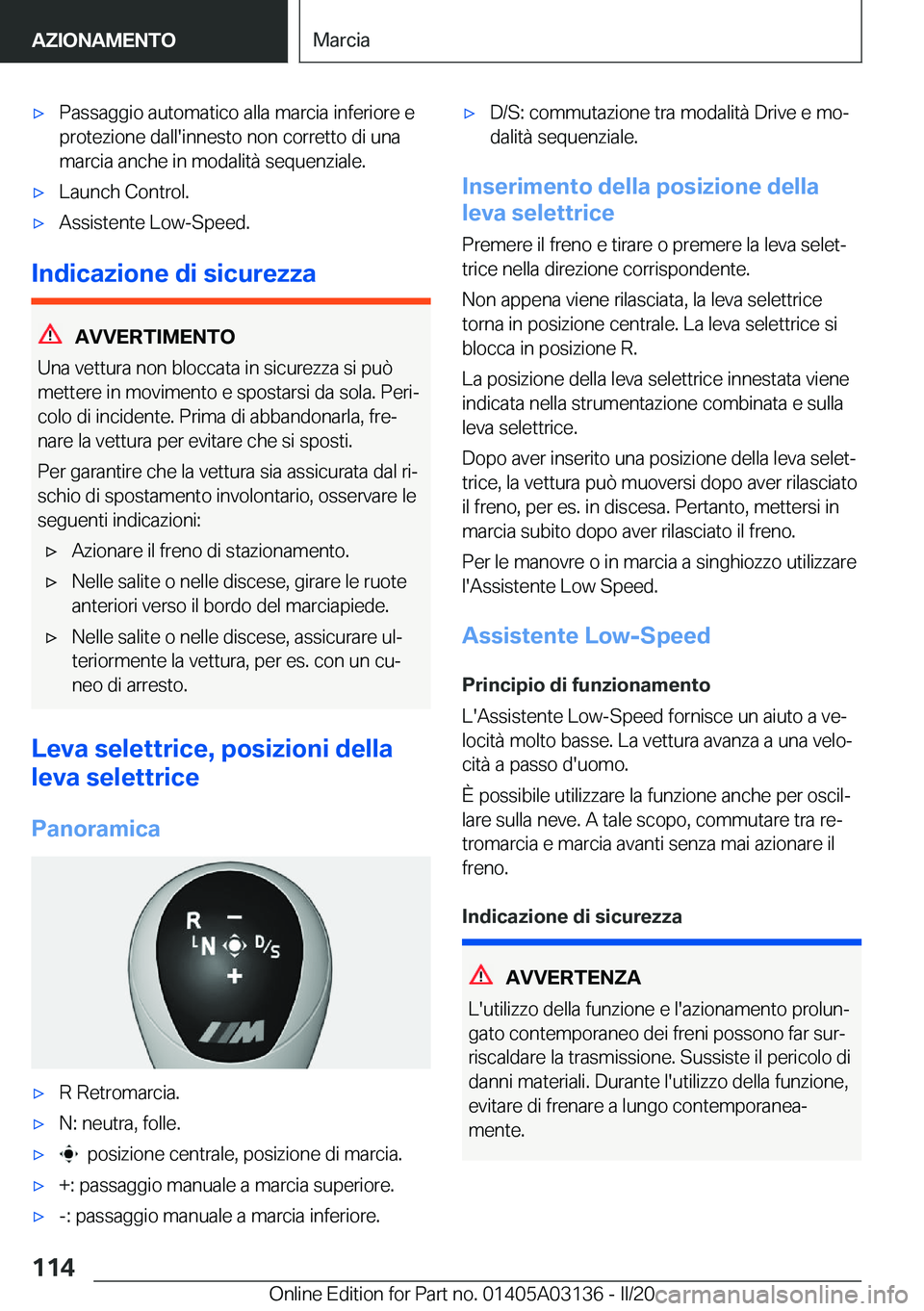 BMW M4 2020  Libretti Di Uso E manutenzione (in Italian) 'x�P�a�s�s�a�g�g�i�o��a�u�t�o�m�a�t�i�c�o��a�l�l�a��m�a�r�c�i�a��i�n�f�e�r�i�o�r�e��e�p�r�o�t�e�z�i�o�n�e��d�a�l�l�'�i�n�n�e�s�t�o��n�o�n��c�o�r�r�e�t�t�o��d�i��u�n�a
�m�a�r�c�i�a��